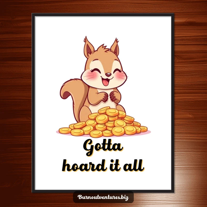 Funny squirrel happily counting shiny tokens with its paws, presented as digital wall art for collectors.