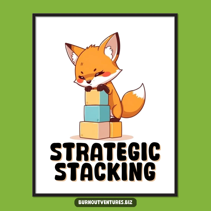 Funny Fox Balancing Poster: Motivational Wall Art for Ambitious Foxes