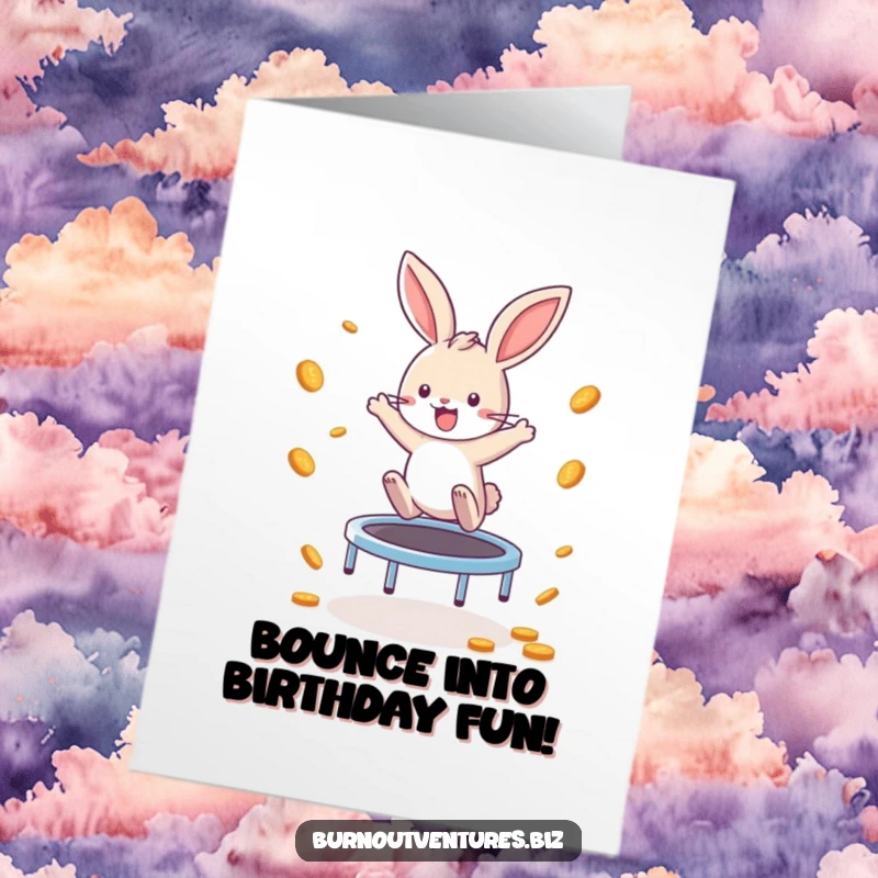 Funny Free Printable Birthday Card: A playful bunny energetically bounces on a tiny trampoline, sending coins flying.