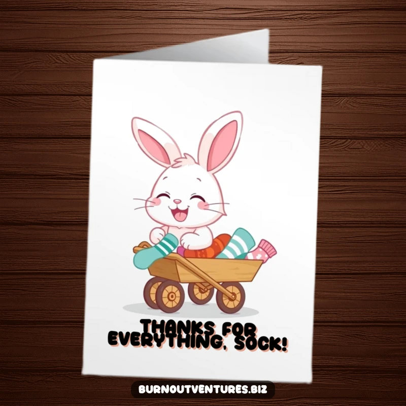 Funny Free Printable Thank You Card: Giggling bunny pushing a wheelbarrow overflowing with mismatched socks, a quirky thank you.